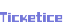 Ticketice